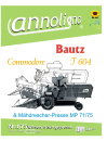 Bautz Mähdrescher Typ Commodore T 604 Bild- Bedienungsanleitung & Bild Ersatzteilliste & Explosionszeichnungen - annoligno 675